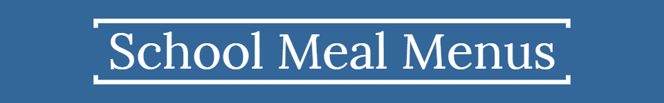 School Meal Menus School Meal Menus